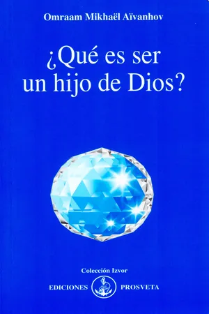 ¿Qué es ser un hijo de Dios?