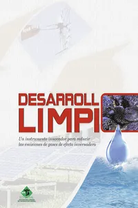 Desarrollo limpio. Un instrumento innovador para reducir las emisiones de gases de efecto invernadero_cover