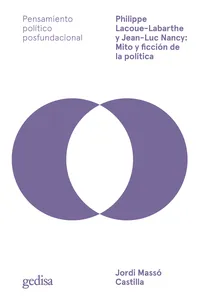 Philippe Lacoue-Labarthe y Jean-Luc Nancy: Mito y ficción de la política_cover