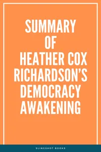 Summary of Heather Cox Richardson's Democracy Awakening_cover