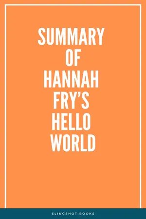 Summary of Hannah Fry's Hello World