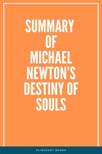 Summary of Michael Newton's Destiny of Souls_cover