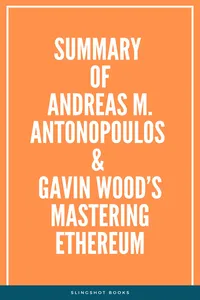 Summary of Andreas M. Antonopoulos & Gavin Wood's Mastering Ethereum_cover