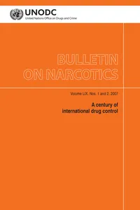 Bulletin on Narcotics Volume LIX, Nos. 1 and 2, 2007_cover