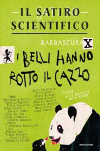 Il satiro scientifico. I belli hanno rotto il cazzo_cover