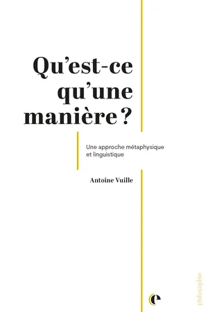Qu'est-ce qu'une manière?