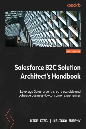 Salesforce B2C Solution Architect's Handbook