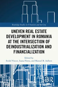 Uneven Real Estate Development in Romania at the Intersection of Deindustrialization and Financialization_cover