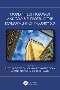 Modern Technologies and Tools Supporting the Development of Industry 5.0_cover