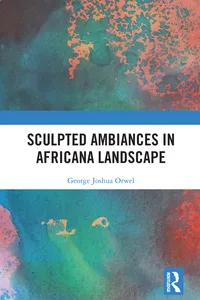 Sculpted Ambiances in Africana Landscape_cover