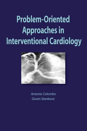 Problem Oriented Approaches in Interventional Cardiology