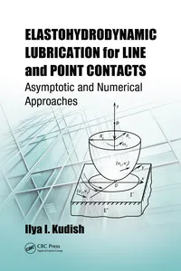 Elastohydrodynamic Lubrication for Line and Point Contacts_cover