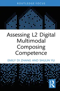 Assessing L2 Digital Multimodal Composing Competence_cover