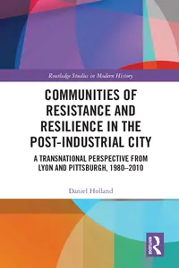 Communities of Resistance and Resilience in the Post-Industrial City_cover