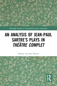 An Analysis of Jean-Paul Sartre’s Plays in Théâtre complet_cover