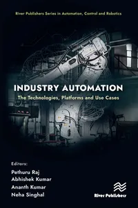 Industry Automation: The Technologies, Platforms and Use Cases_cover