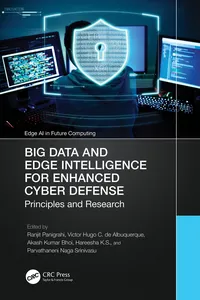 Big Data and Edge Intelligence for Enhanced Cyber Defense_cover