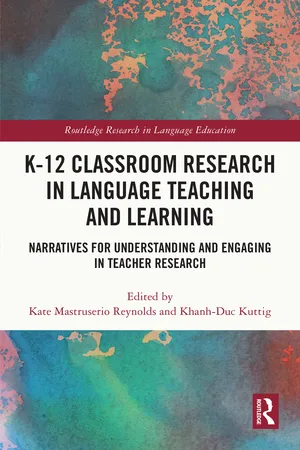 K-12 Classroom Research in Language Teaching and Learning