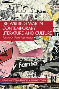 (Re)Writing War in Contemporary Literature and Culture_cover