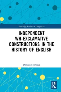 Independent Wh-Exclamative Constructions in the History of English_cover