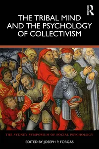 The Tribal Mind and the Psychology of Collectivism_cover