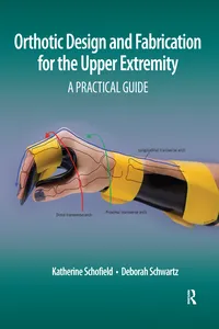 Orthotic Design and Fabrication for the Upper Extremity_cover