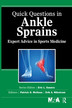 Quick Questions in Ankle Sprains