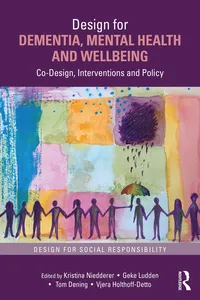 Design for Dementia, Mental Health and Wellbeing_cover