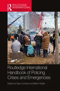 Routledge International Handbook of Policing Crises and Emergencies_cover