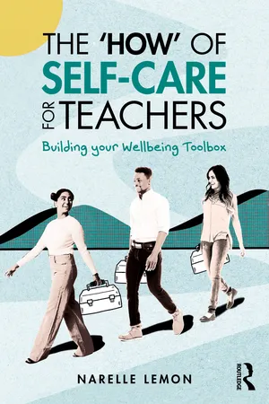 The 'How' of Self-Care for Teachers