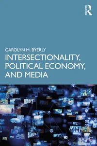 Intersectionality, Political Economy, and Media_cover