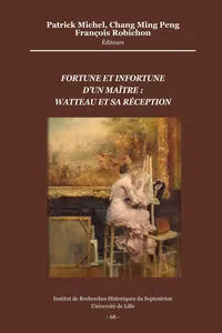 Fortune et infortune d'un maître : Watteau et sa réception_cover