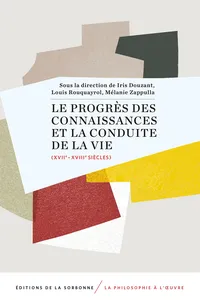 Le progrès des connaissances et la conduite de la vie_cover