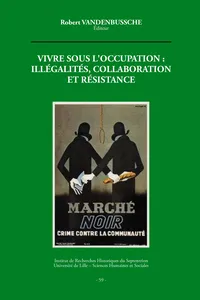 Vivre sous l'occupation : illégalités, collaborations et résistance_cover
