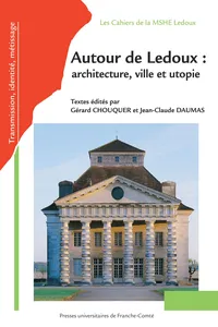 Autour de Ledoux : architecture, ville et utopie_cover