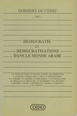 Démocratie et démocratisations dans le monde arabe