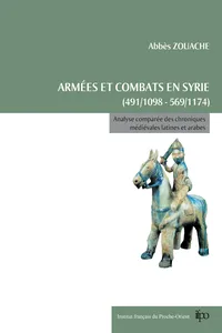 Armées et combats en Syrie de 491/1098 à 569/1174_cover