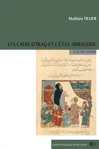 Les cadis d'Iraq et l'État Abbasside_cover