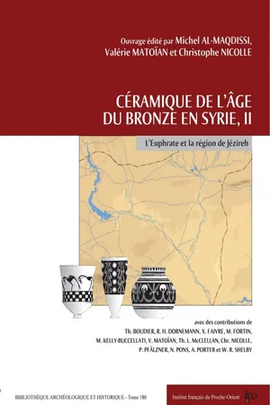 Céramique de l'âge du Bronze en Syrie, II. L'Euphrate et la région de Jézireh