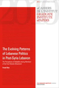 The Evolving Patterns of Lebanese Politics in Post-Syria Lebanon_cover