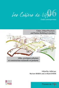 Villes, pratiques urbaines et construction nationale en Jordanie_cover