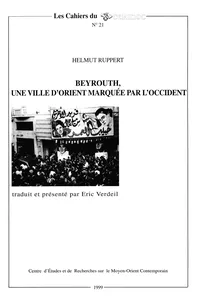 Beyrouth, une ville d'Orient marquée par l'Occident_cover