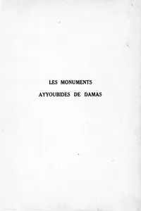 Les monuments Ayyoubides de Damas_cover