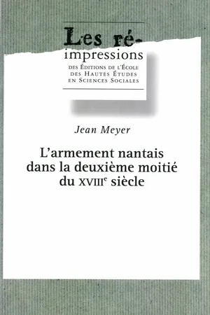 L'armement nantais dans la deuxième moitié du XVIIIe siècle