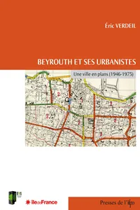 Beyrouth et ses urbanistes_cover