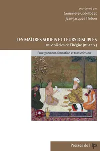 Les maîtres soufis et leurs disciples des IIIe-Ve siècles de l'hégire_cover