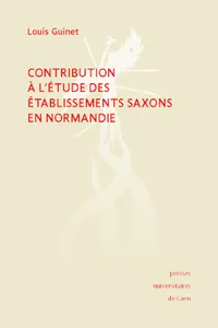 Contribution à l'étude des établissements saxons en Normandie_cover