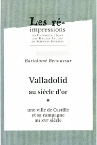 Valladolid au siècle d'or. Tome 1_cover