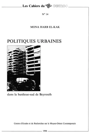 Politiques urbaines dans la banlieue-sud de Beyrouth