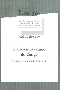 L'ancien royaume du Congo des origines à la fin du XIXe siècle_cover